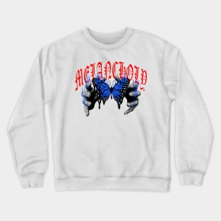 Melancholy Crewneck Sweatshirt